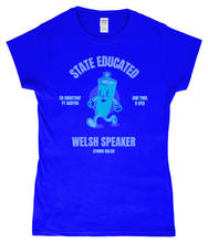 Load image into Gallery viewer, STATE EDUCATED WELSH SPEAKER - Crys-T "Fitted"