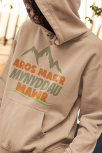 Load image into Gallery viewer, Aros mae’r mynyddau mawr - Hwdi
