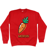 Load image into Gallery viewer, MORON - Crys chwys