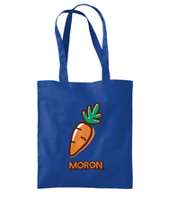 Load image into Gallery viewer, Moron - Bag tôt...
