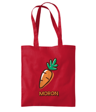 Load image into Gallery viewer, Moron - Bag tôt...