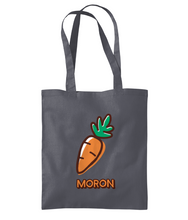 Load image into Gallery viewer, Moron - Bag tôt...