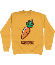 Load image into Gallery viewer, MORON - Crys chwys