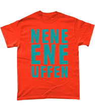 Load image into Gallery viewer, Nene ene uffen....