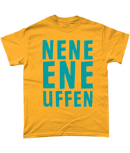 Load image into Gallery viewer, Nene ene uffen....