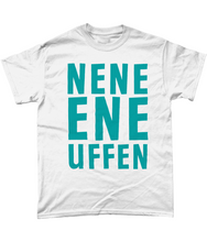 Load image into Gallery viewer, Nene ene uffen....