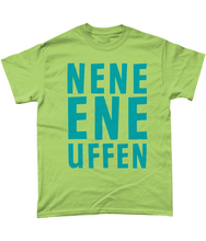 Load image into Gallery viewer, Nene ene uffen....